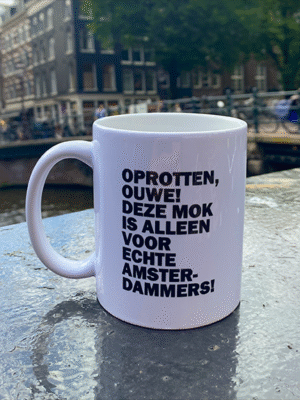 Oprotten ouwe! Deze mok is alleen voor echte Amsterdammers!